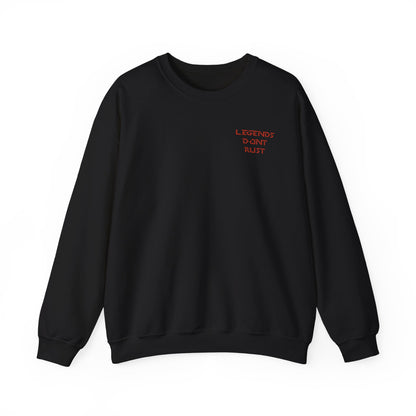 Legends Don’t Rust Sweatshirt