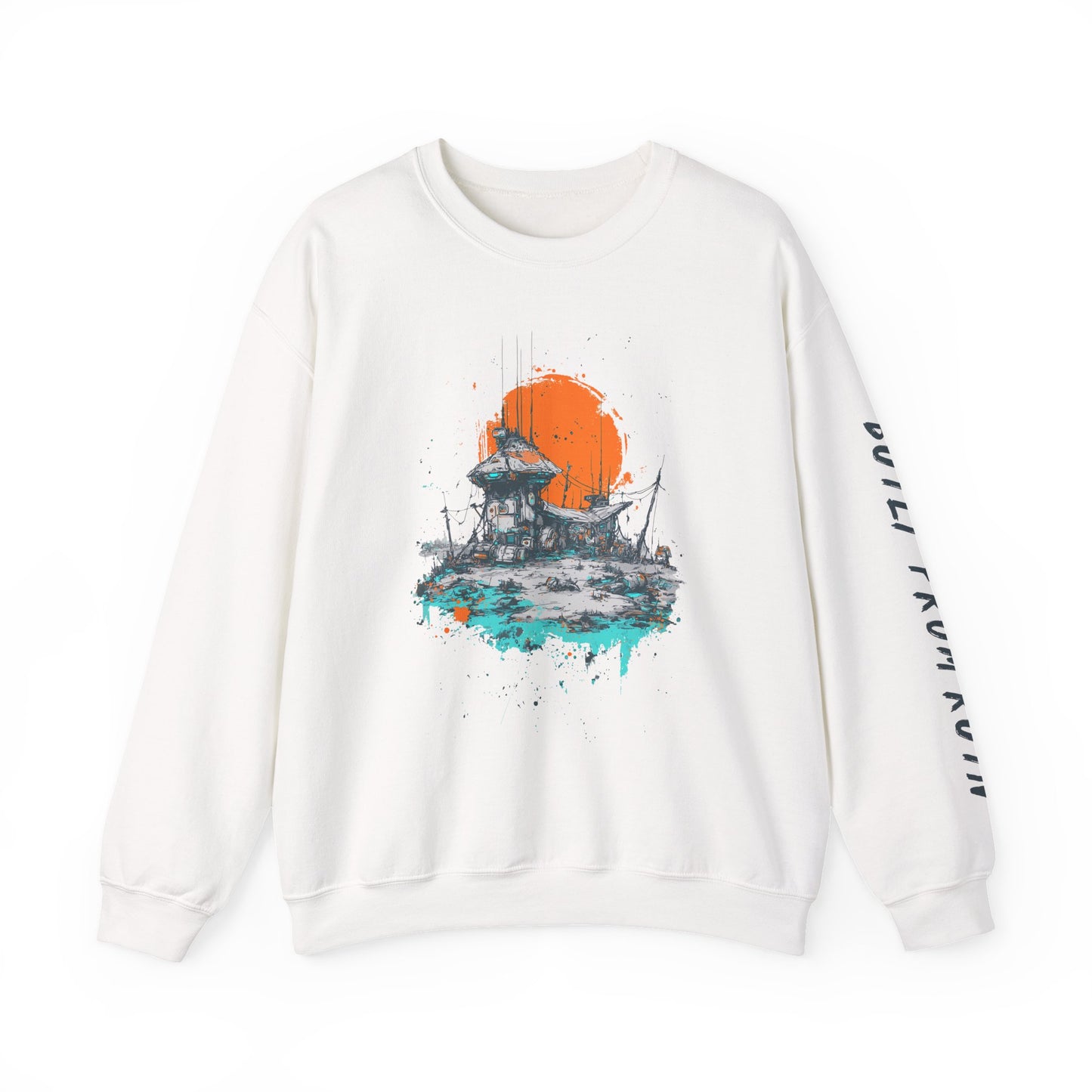 Built From Ruin Sweatshirt